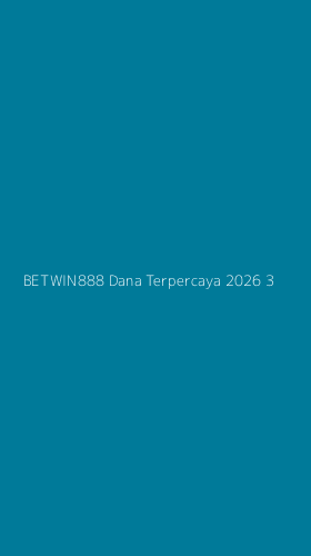 Tampilan Antarmuka Aplikasi Betwin888 Dana Terpercaya 2026 - 3