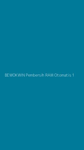 Tampilan Antarmuka Aplikasi Bewokwin Pembersih Ram Otomatis - 1