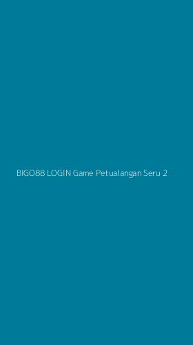 Tampilan Antarmuka Aplikasi Bigo88 Login Game Petualangan Seru - 2