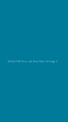 Tampilan Antarmuka Aplikasi Bigslot88 Situs Judi Bola Odds Tertinggi - 3