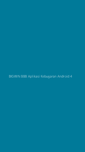 Tampilan Antarmuka Aplikasi Bigwin 888 Aplikasi Kebugaran Android - 4