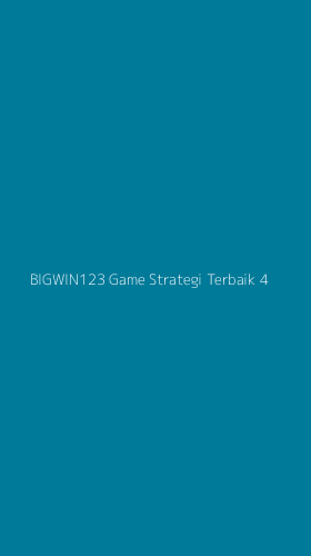 Tampilan Antarmuka Aplikasi Bigwin123 Game Strategi Terbaik - 4