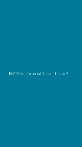 Tampilan Antarmuka Aplikasi BIMA55 - Tutorial Server Linux - 3
