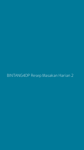 Tampilan Antarmuka Aplikasi Bintang4dp Resep Masakan Harian - 2