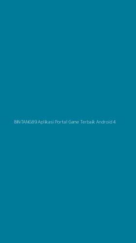 Tampilan Antarmuka Aplikasi Bintang89 Aplikasi Portal Game Terbaik Android - 4
