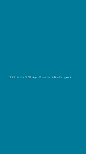 Tampilan Antarmuka Aplikasi Bioskop777 Slot Agen Roulette Online Uang Asli - 3