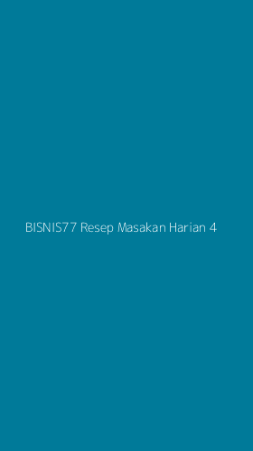 Tampilan Antarmuka Aplikasi Bisnis77 Resep Masakan Harian - 4