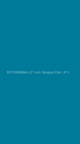 Tampilan Antarmuka Aplikasi Bitcoin88wallet Anti Rungkad Pasti Jp - 2