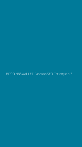 Tampilan Antarmuka Aplikasi Bitcoin88wallet Panduan Seo Terlengkap - 3