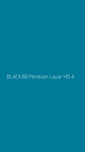 Tampilan Antarmuka Aplikasi Black88 Perekam Layar Hd - 4
