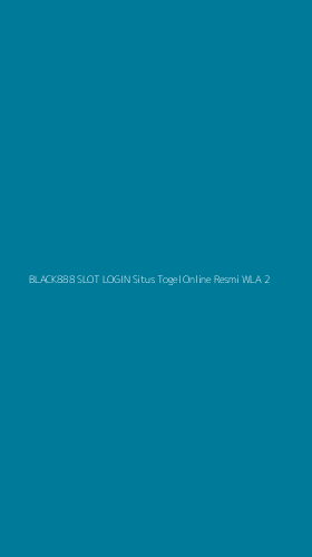 Tampilan Antarmuka Aplikasi Black888 Slot Login Situs Togel Online Resmi Wla - 2