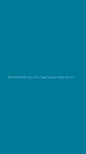Tampilan Antarmuka Aplikasi Blackslot88 Situs Toto Togel Pasaran Wajib Wla - 3