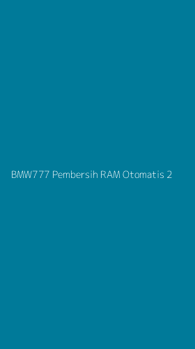 Tampilan Antarmuka Aplikasi Bmw777 Pembersih Ram Otomatis - 2
