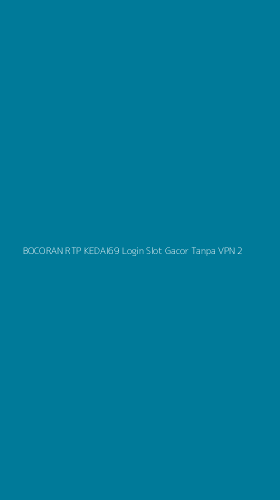 Tampilan Antarmuka Aplikasi Bocoran Rtp Kedai69 Login Slot Gacor Tanpa Vpn - 2