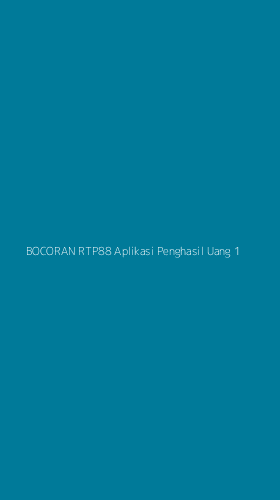 Tampilan Antarmuka Aplikasi Bocoran Rtp88 Aplikasi Penghasil Uang - 1