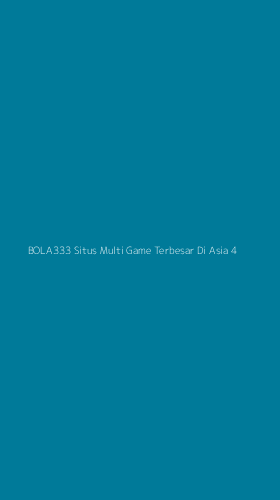 Tampilan Antarmuka Aplikasi Bola333 Situs Multi Game Terbesar Di Asia - 4