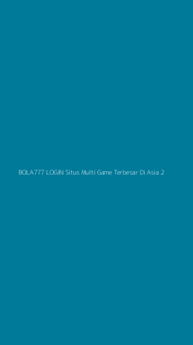 Tampilan Antarmuka Aplikasi Bola777 Login Situs Multi Game Terbesar Di Asia - 2