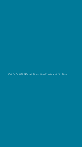 Tampilan Antarmuka Aplikasi Bola777 Login Situs Terpercaya Pilihan Utama Player - 1
