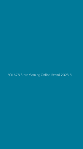 Tampilan Antarmuka Aplikasi Bola78 Situs Gaming Online Resmi 2026 - 3