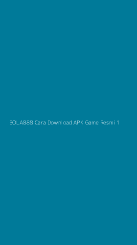 Tampilan Antarmuka Aplikasi Bola888 Cara Download Apk Game Resmi - 1