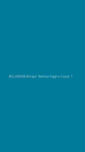 Tampilan Antarmuka Aplikasi Bolagg88 Belajar Bahasa Inggris Cepat - 1