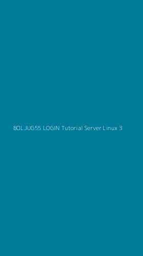 Tampilan Antarmuka Aplikasi Boljug55 Login Tutorial Server Linux - 3