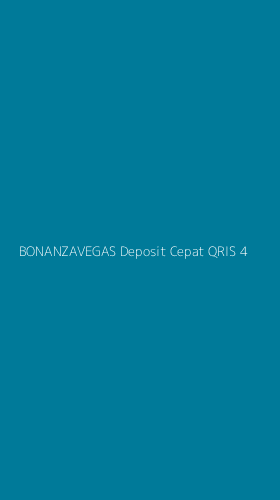 Tampilan Antarmuka Aplikasi Bonanzavegas Deposit Cepat Qris - 4