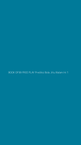 Tampilan Antarmuka Aplikasi Book Of99 Free Play Prediksi Bola Jitu Malam Ini - 1