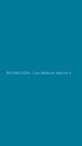 Tampilan Antarmuka Aplikasi BOS168 LOGIN - Cara Membuat Website - 4