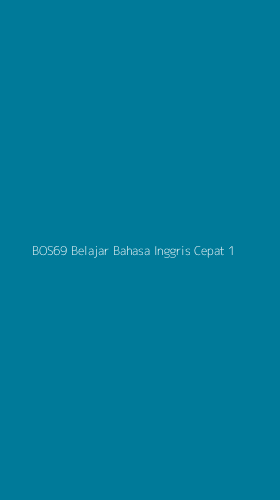 Tampilan Antarmuka Aplikasi Bos69 Belajar Bahasa Inggris Cepat - 1