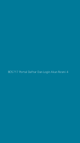 Tampilan Antarmuka Aplikasi Bos717 Portal Daftar Dan Login Akun Resmi - 4
