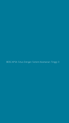 Tampilan Antarmuka Aplikasi Boscapsa Situs Dengan Sistem Keamanan Tinggi - 3