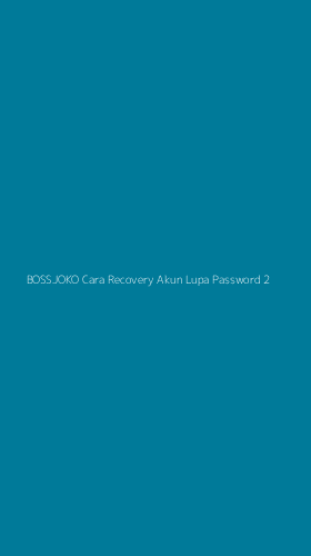 Tampilan Antarmuka Aplikasi Bossjoko Cara Recovery Akun Lupa Password - 2