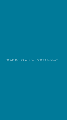 Tampilan Antarmuka Aplikasi Boswin168 Link Alternatif Sbobet Terbaru - 2