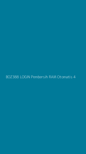 Tampilan Antarmuka Aplikasi Boz388 Login Pembersih Ram Otomatis - 4