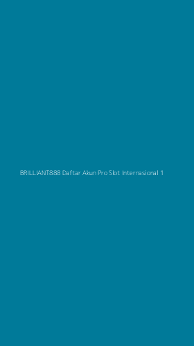 Tampilan Antarmuka Aplikasi Brilliant888 Daftar Akun Pro Slot Internasional - 1