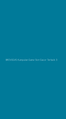 Tampilan Antarmuka Aplikasi Brovegas Kumpulan Game Slot Gacor Terbaik - 3