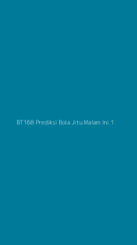 Tampilan Antarmuka Aplikasi Bt168 Prediksi Bola Jitu Malam Ini - 1