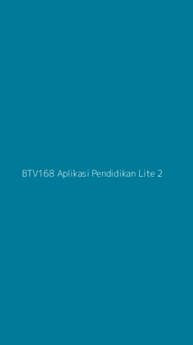 Tampilan Antarmuka Aplikasi Btv168 Aplikasi Pendidikan Lite - 2