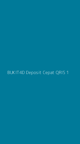 Tampilan Antarmuka Aplikasi Bukit4d Deposit Cepat Qris - 1