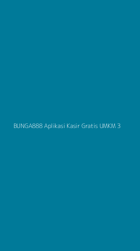 Tampilan Antarmuka Aplikasi Bunga888 Aplikasi Kasir Gratis Umkm - 3