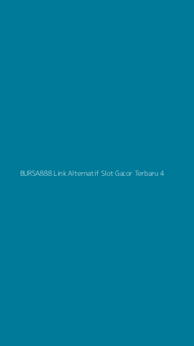 Tampilan Antarmuka Aplikasi Bursa888 Link Alternatif Slot Gacor Terbaru - 4