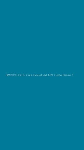Tampilan Antarmuka Aplikasi Bwo99 Login Cara Download Apk Game Resmi - 1