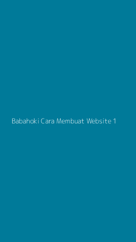 Tampilan Antarmuka Aplikasi Babahoki Cara Membuat Website - 1