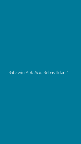 Tampilan Antarmuka Aplikasi Babawin Apk Mod Bebas Iklan - 1