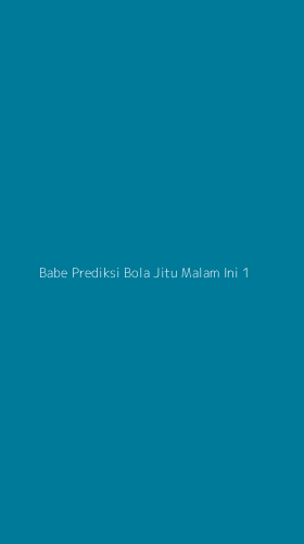 Tampilan Antarmuka Aplikasi Babe Prediksi Bola Jitu Malam Ini - 1