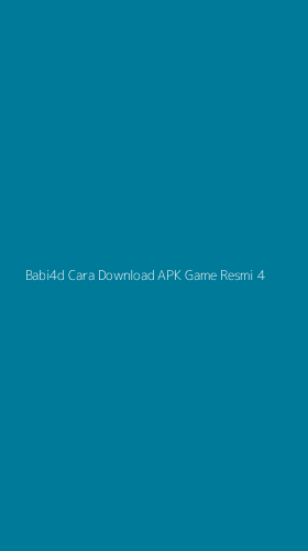 Tampilan Antarmuka Aplikasi Babi4d Cara Download Apk Game Resmi - 4