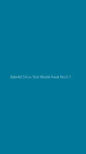 Tampilan Antarmuka Aplikasi Babi4d Situs Slot Modal Awal Kecil - 1