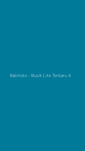 Tampilan Antarmuka Aplikasi Babitoto - Musik Lite Terbaru - 4