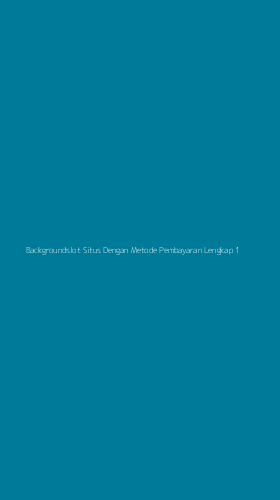 Tampilan Antarmuka Aplikasi Backgroundslot Situs Dengan Metode Pembayaran Lengkap - 1